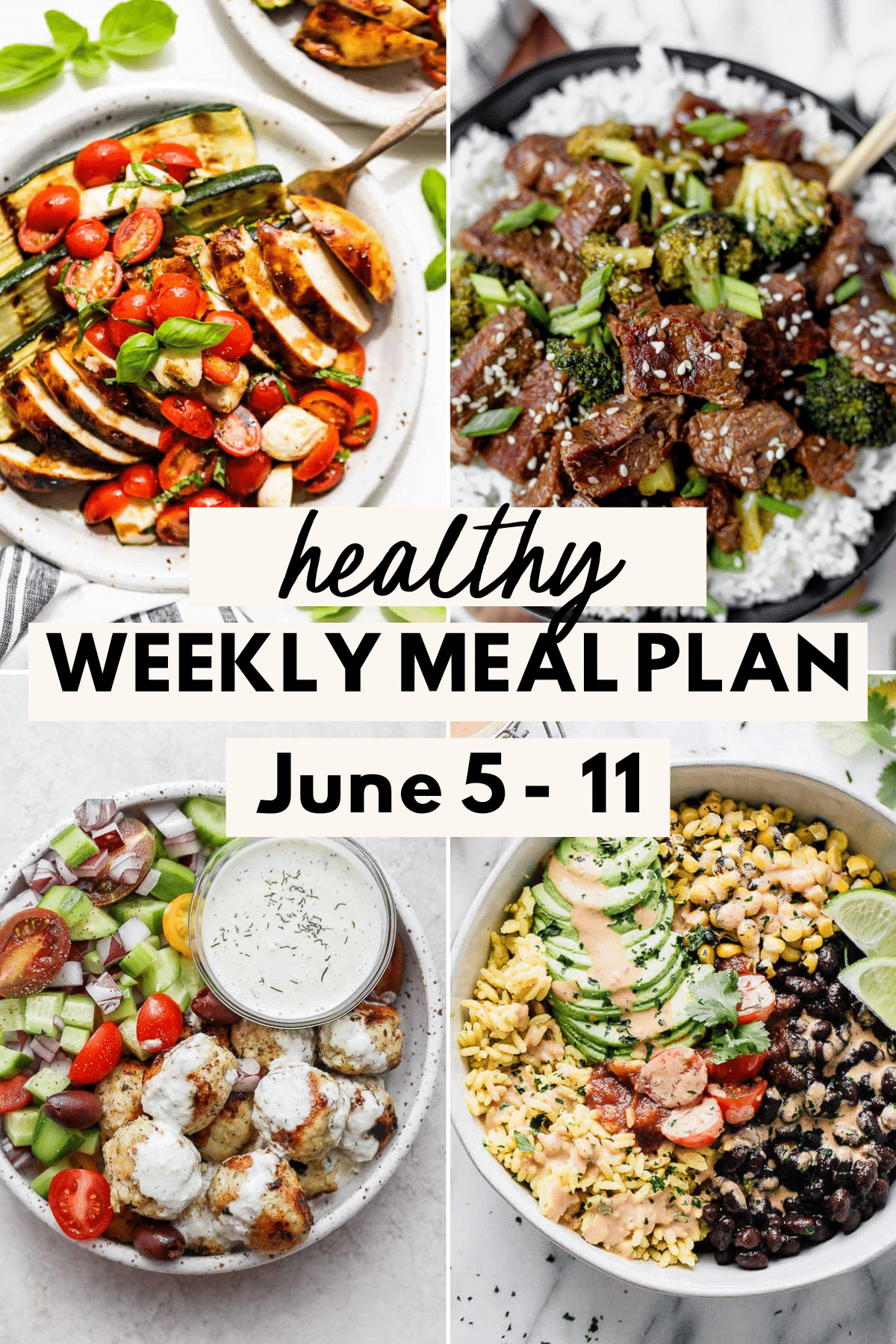 collage image of four healthy meals with text for Pinterest for the healthy weekly meal plan for June 4-11