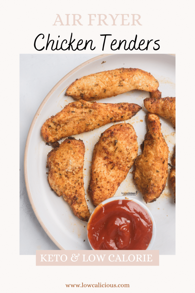overhead shot of air fryer chicken tenders (no breading) on a white plate with a small bowl of ketchup with a pink matte boarder and text for Pinterest