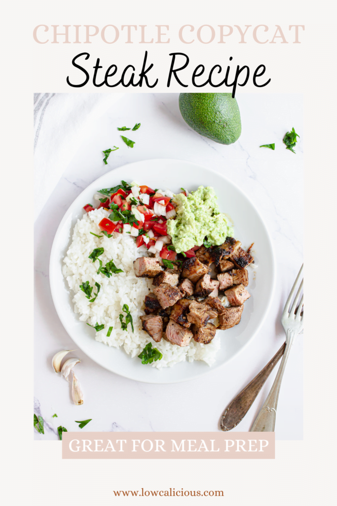 cooked Copycat Chipotle Steak Recipe plated on a round white plate with white rice, chopped fresh cilantro, Pico de Gallo, and guacamole image with text for Pinterest