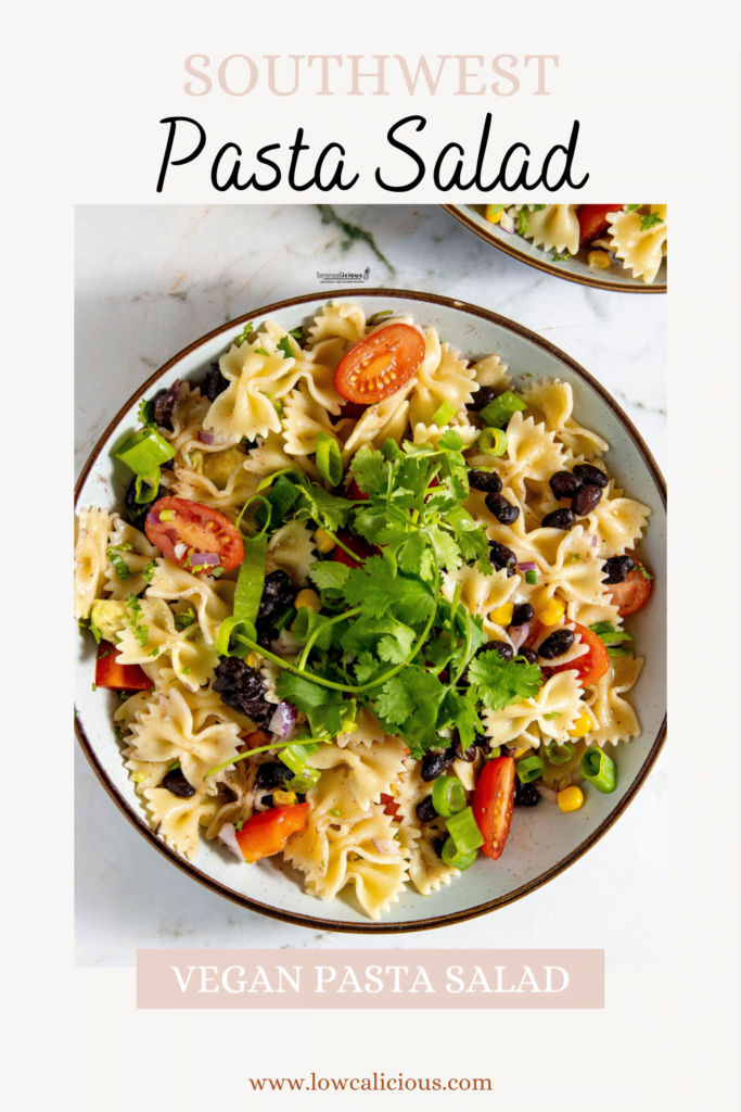 Healthy Southwest Pasta Salad (Vegan) in a bowl with text on the image for Pinterest